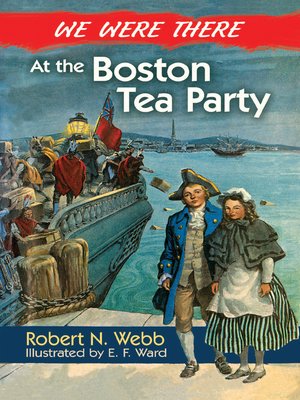 cover image of We Were There at the Boston Tea Party